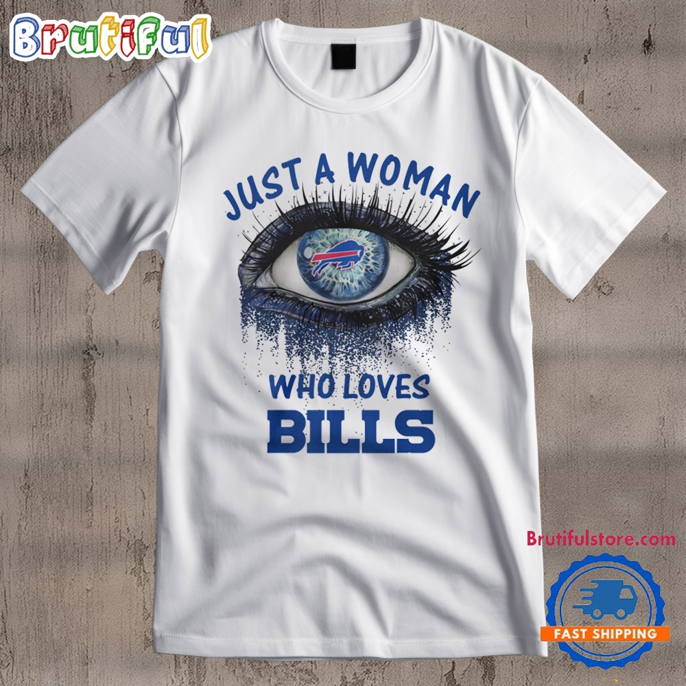 Buffalo Bills Fooball Shirt Just A Woman Who Lover Bills T Shirt