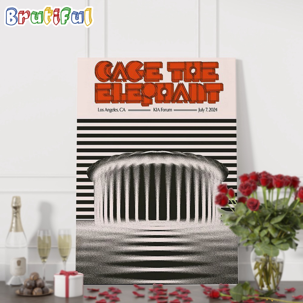 Cage The Elephant Band July 7 2024 Kia Forum Los Angeles CA Tour Wall Art Poster Canvas