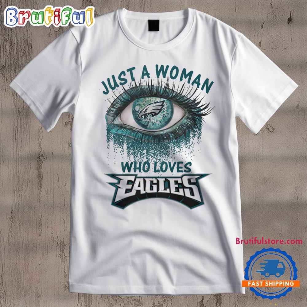 Chicago Bears Fooball Shirt Just A Woman Who Lover Eagles T Shirt