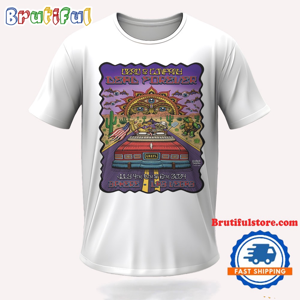 Dead And Company July 4 6 2024 Las Vegas Sphere NV Tour T Shirt