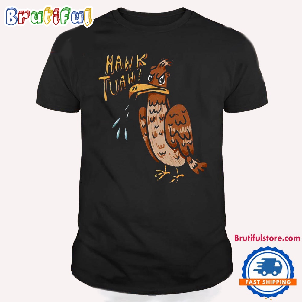 Hawk Hawk Tuah 2024 T Shirt