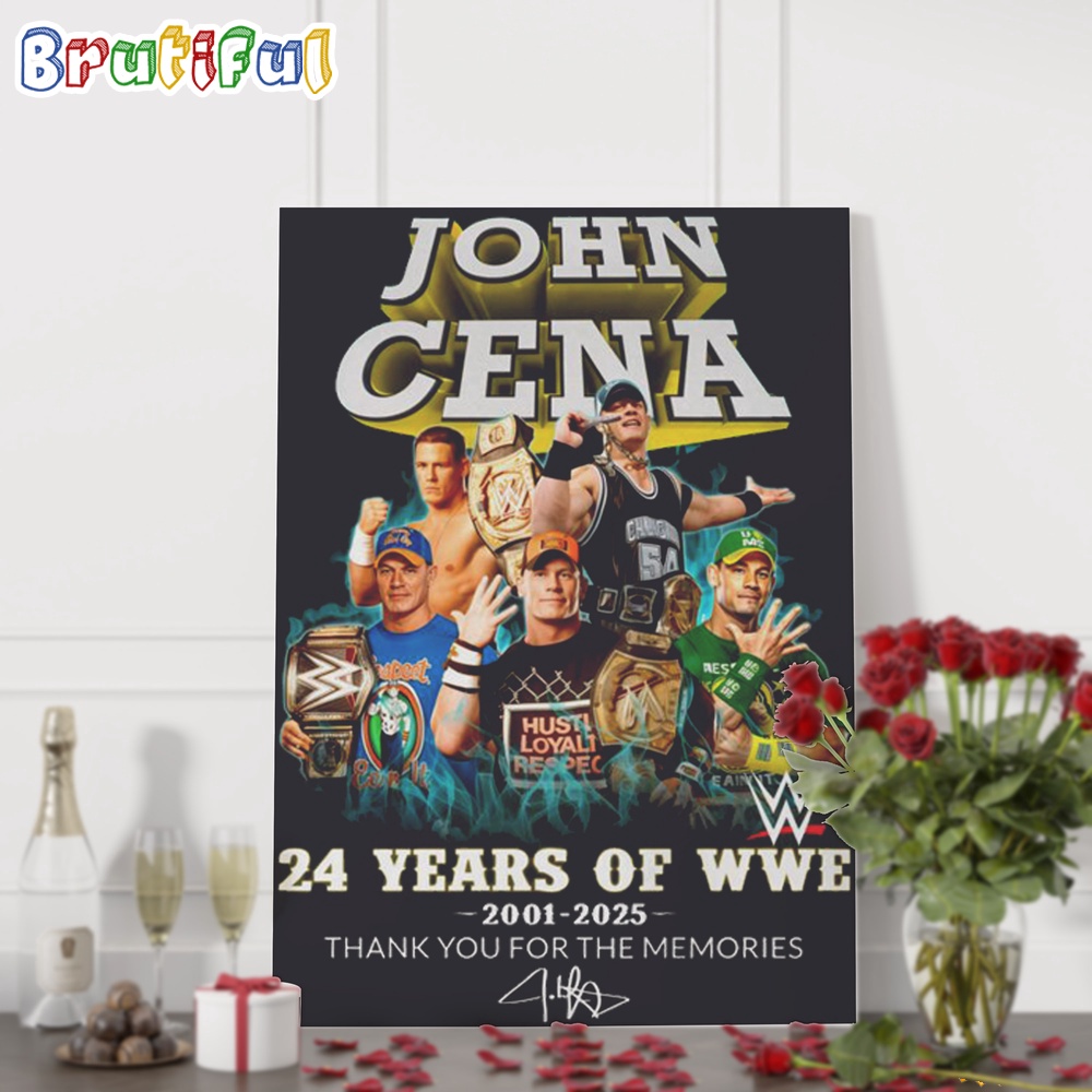 John Cena 24 Years Of WWE 2001 2025 Thank You For The Memories Signature Wall Art Poster Canvas