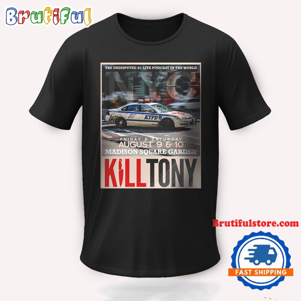 Kill Tony August 9 10 2024 Madison Square Garden New York NY Tour T Shirt