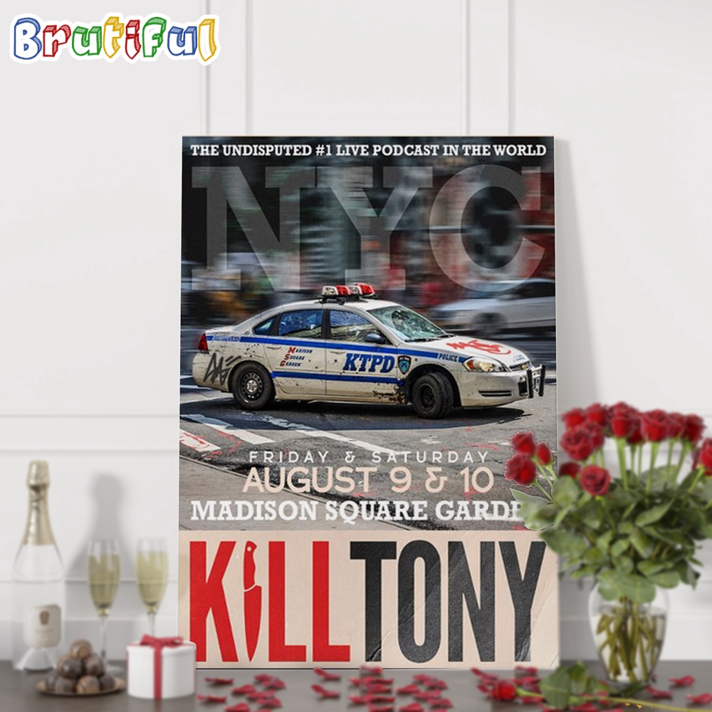 Kill Tony August 9 10 2024 Madison Square Garden New York NY Wall Art Poster Canvas