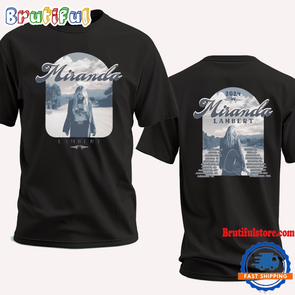 Miranda Lambert 2024 Tour Schedule T Shirt