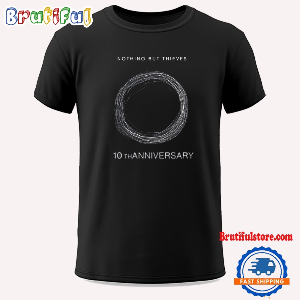 Nothing But Thieves Graveyard Whistling 10Th Anniversary Unisex T Shirt