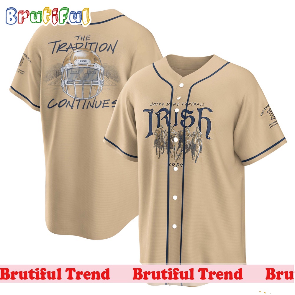 Notre Dame Fighting Irish 2024 The Trapition Continues Jersey Shirt