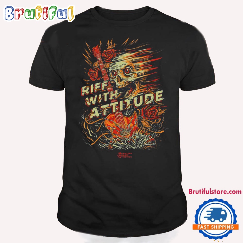 Nuclear Blast Records Riff With Attitude T Shirt