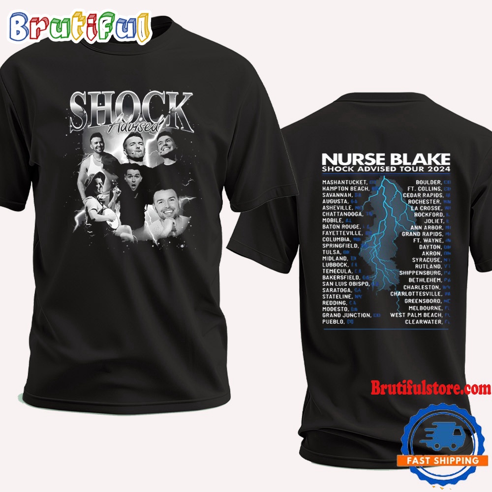 Nurse Blake Shock Advised Tour 2024 T Shirt 1