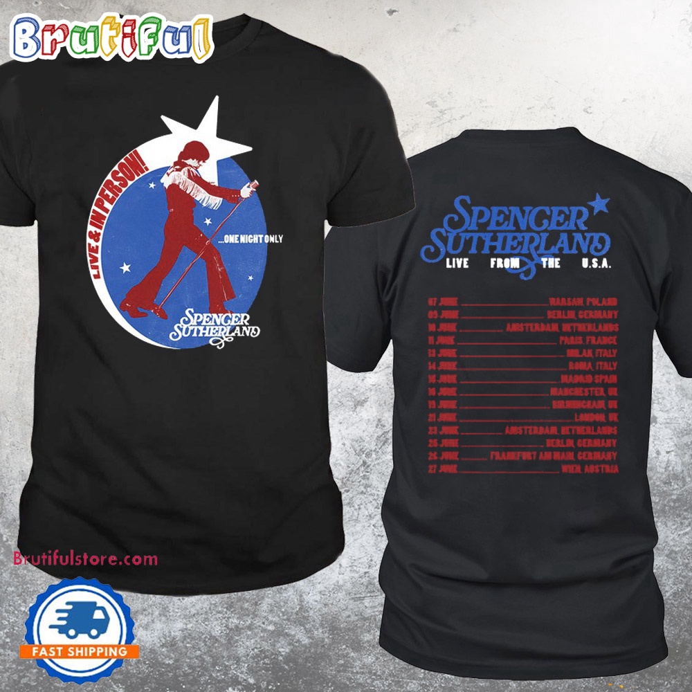 Spencer Sutherland One Night Only In Europe Tour Schedule T Shirt