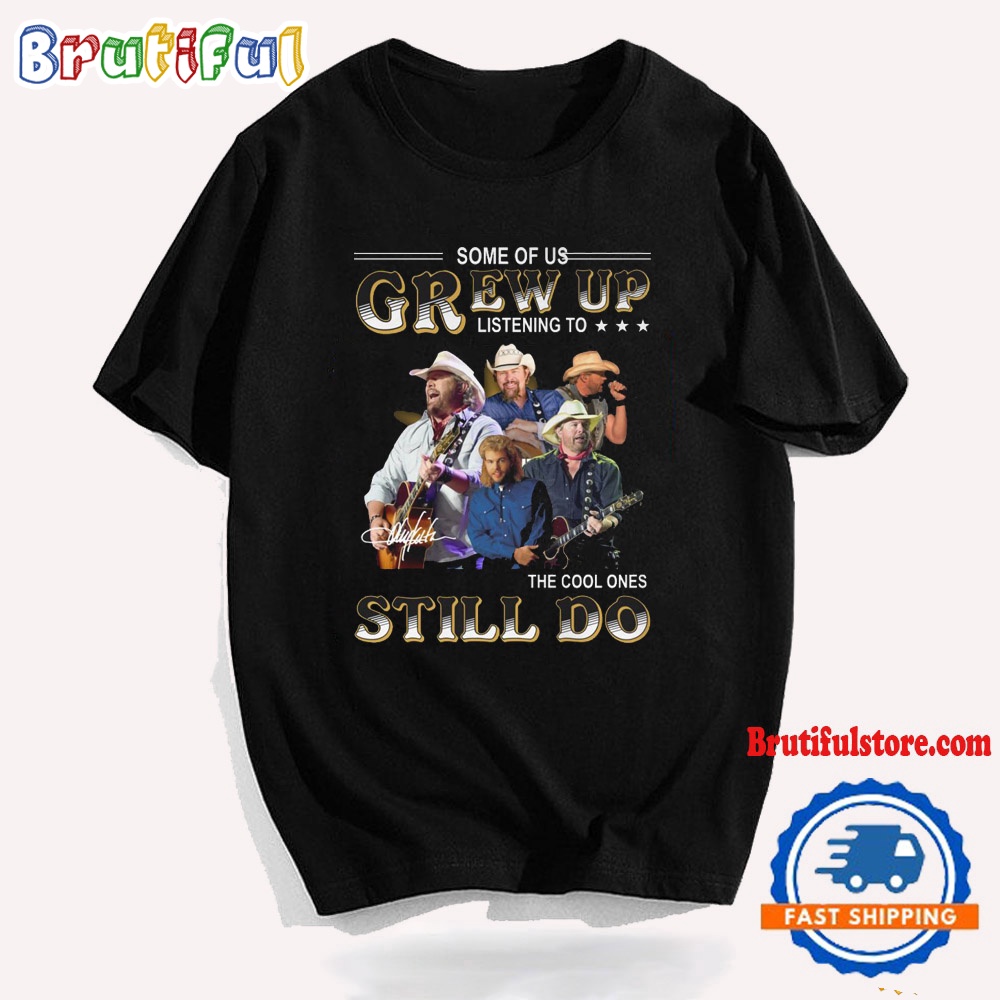 The Cool Ones Still Do T Shirt Still Music Band Graphics Signature Design Shirt