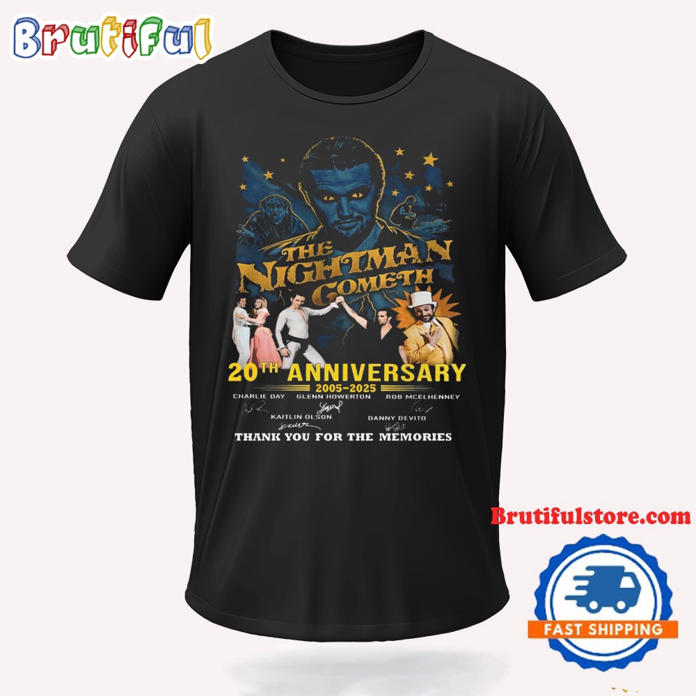 The Night Man Gometh 20th Anniversary 2005 2025 Thank You For The Memories T Shirt