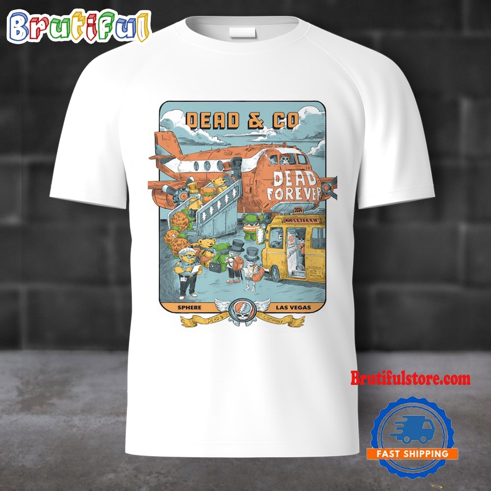 Dead And Company Tour On August 1 3 And 8 10 2024 Live At Las Vegas Sphere Gig T Shirt
