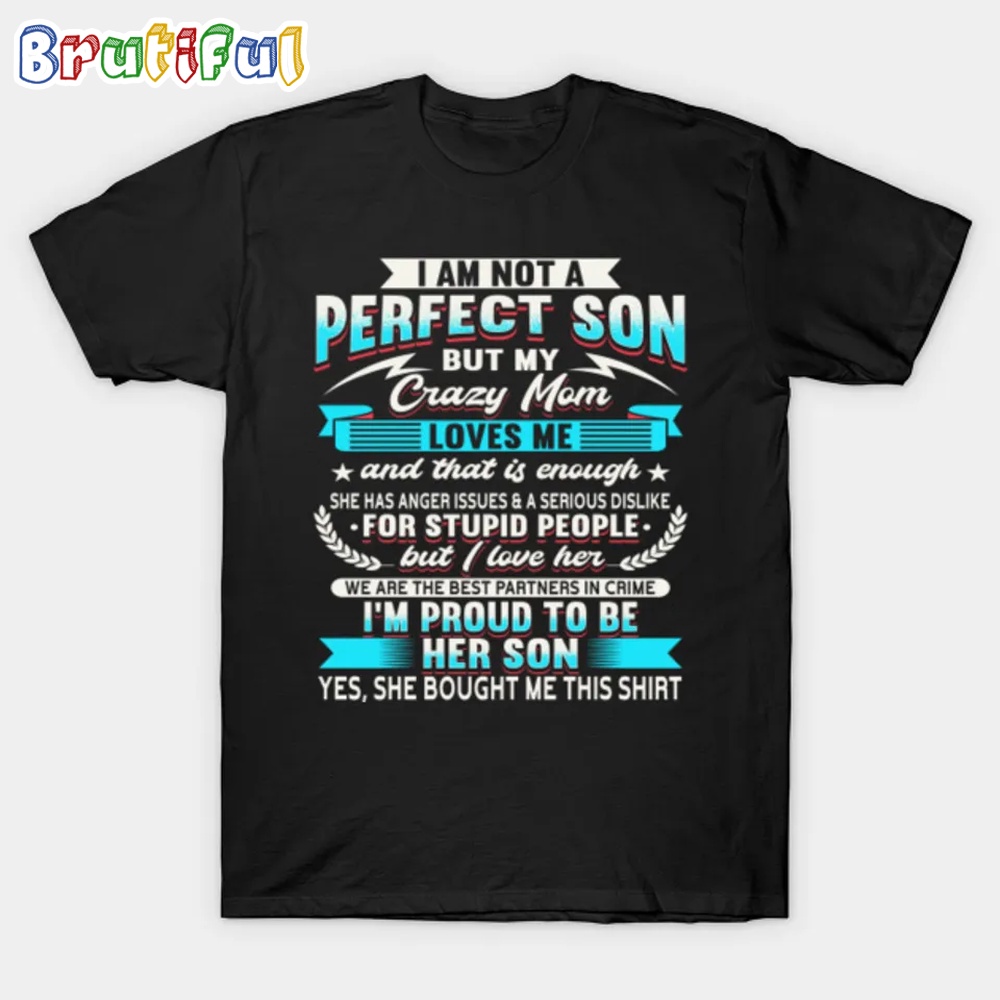 Funny Son Saying Gift For Son T Shirt