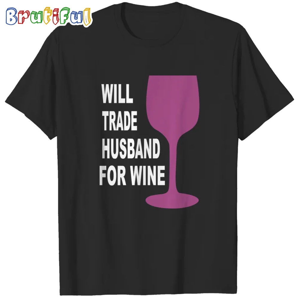 Husband for wine T shirt