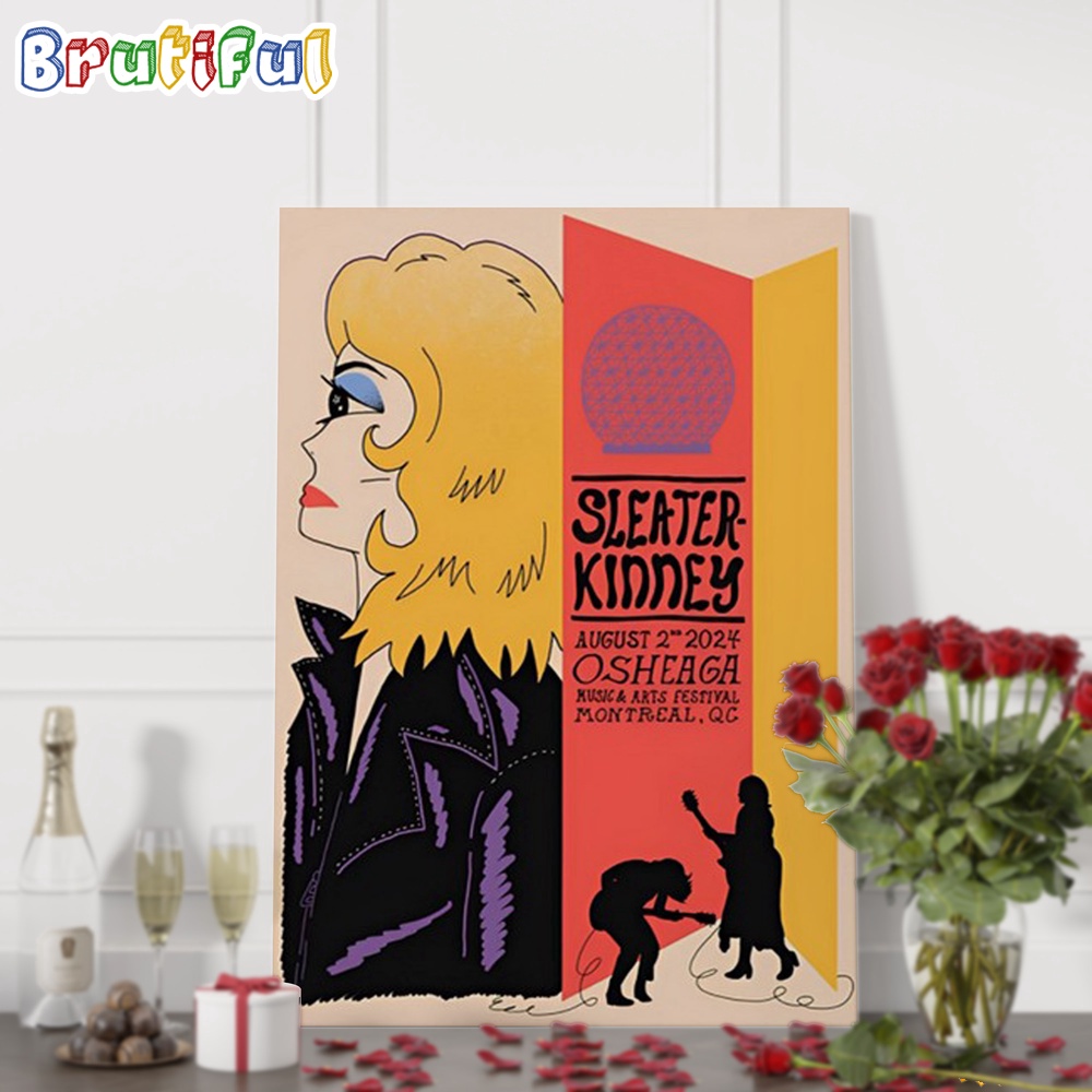 Sleater Kinney August 2 2024 Tour Live At OSHEAGA Music And Arts Festival Montreal QC Poster Canvas