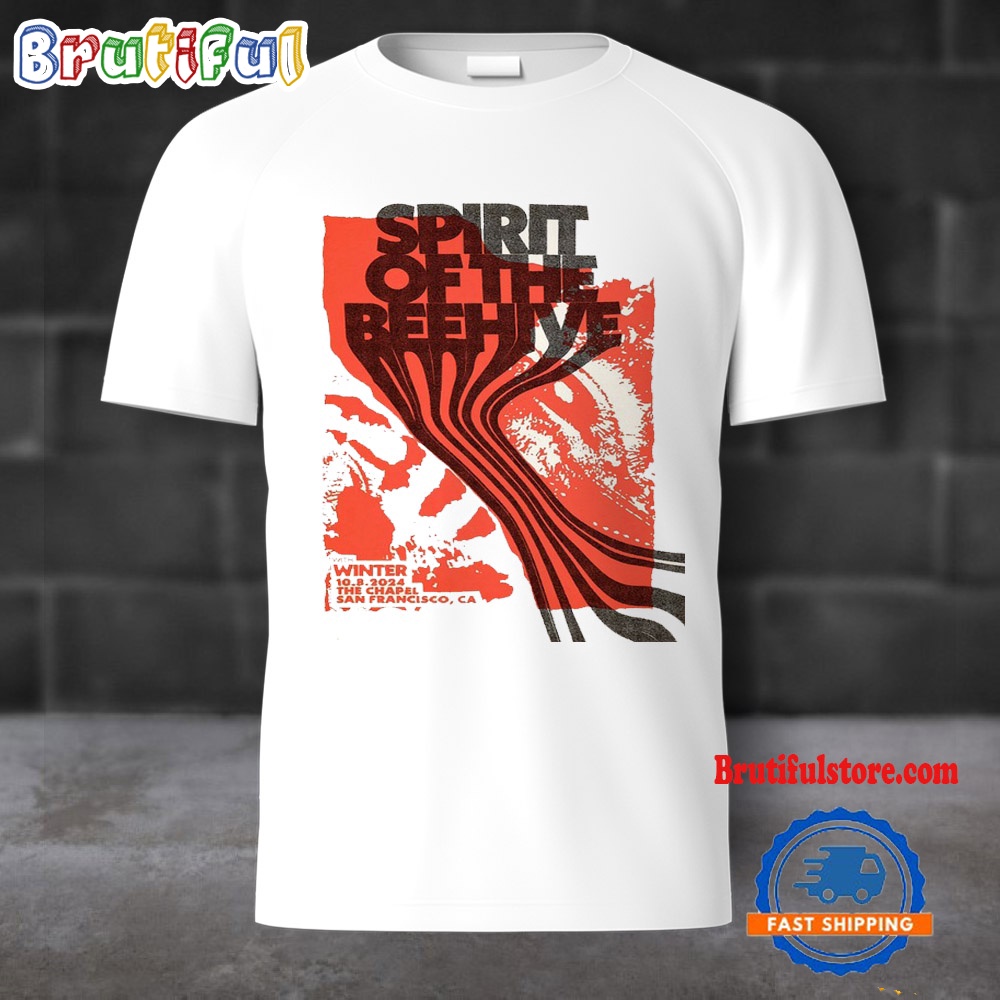 Spirit Of The Beehive August 10 2024 The Chapel San Francisco CA T Shirt