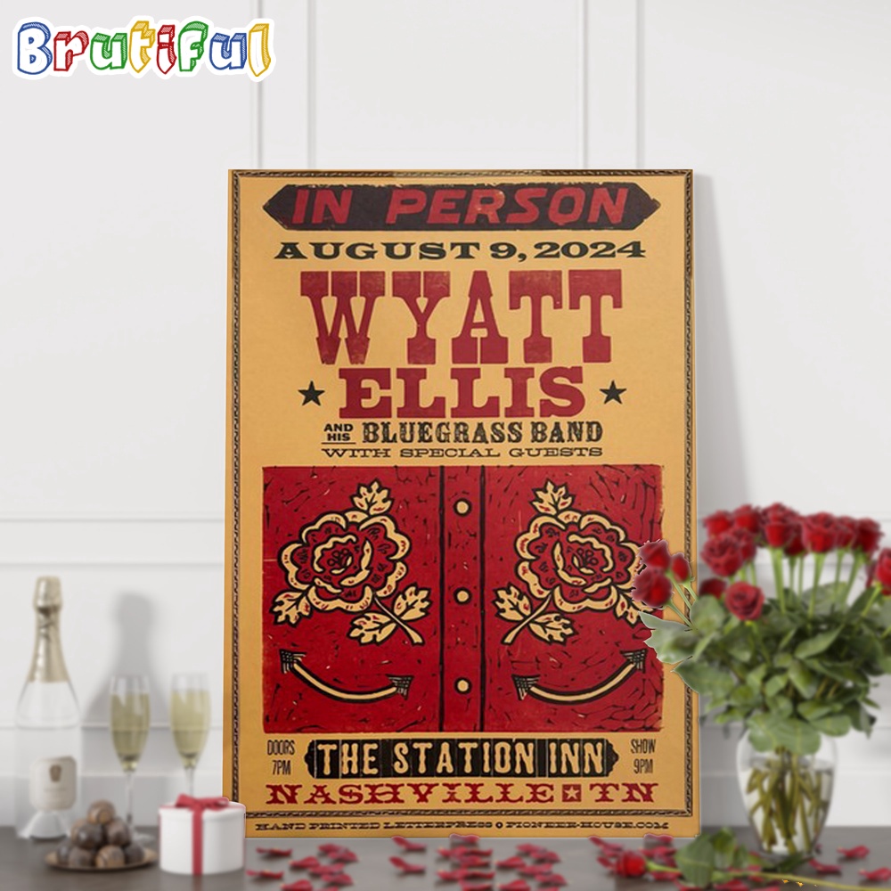 Wyatt Ellis August 9 2024 Tour Live At Station Inn Nashville Wall Art Poster Canvas