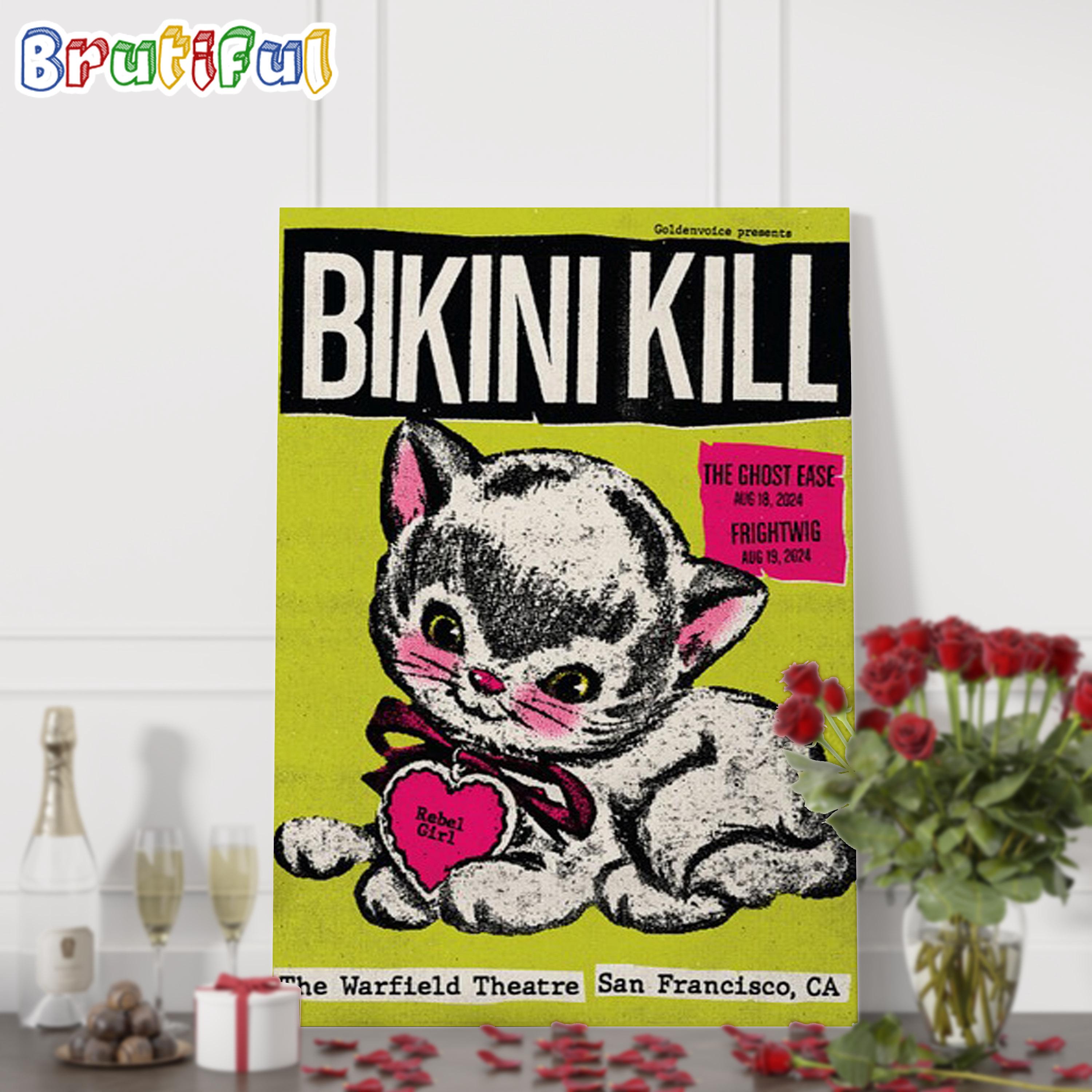 Bikini Kill August 18-19 2024 Warfield San Francisco CA Wall Art Poster Canvas