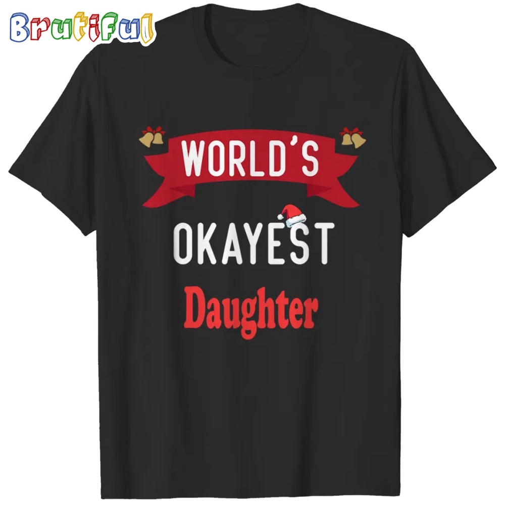 christmas gift for Daughter christmas Daughter gift gift for Daughter T Shirts