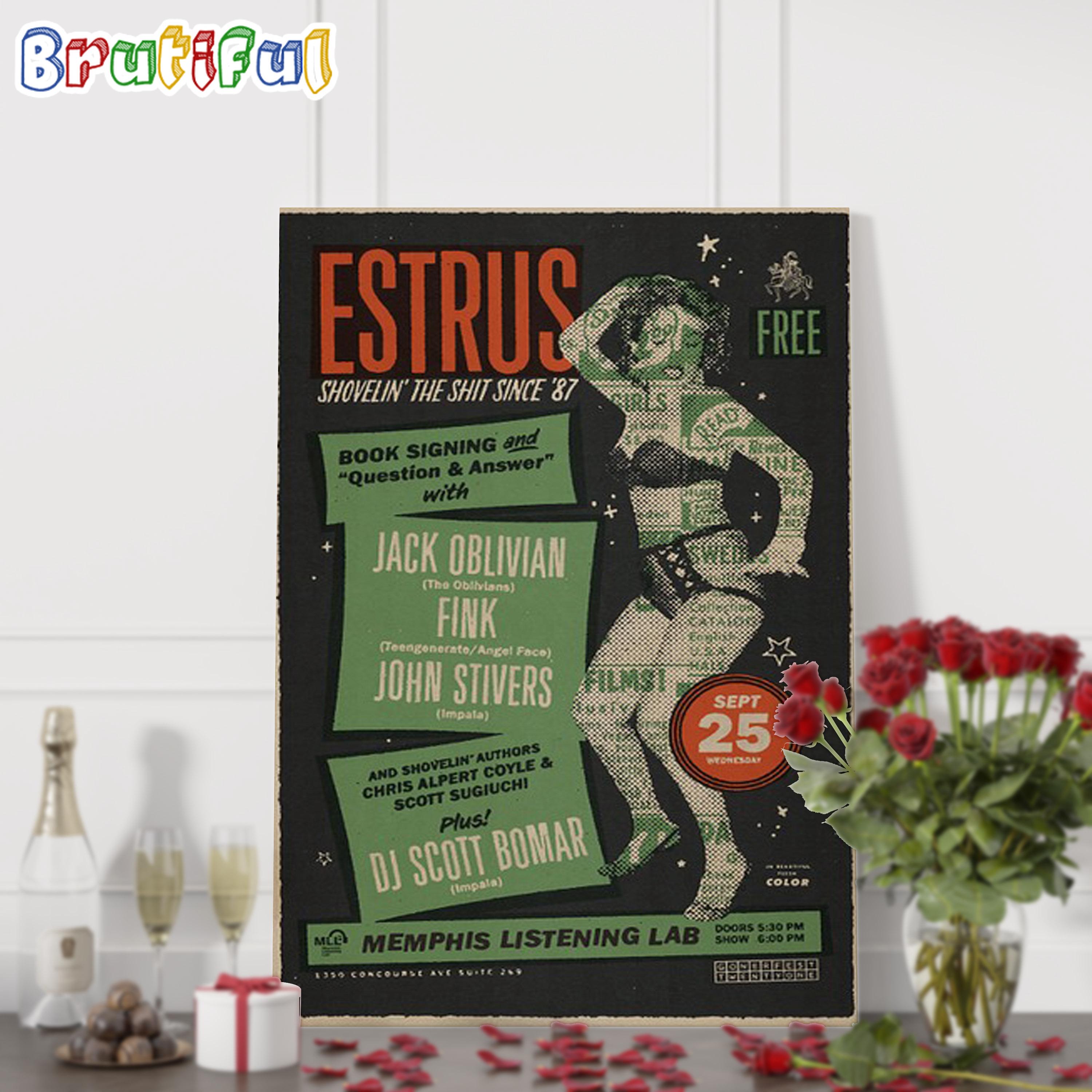 Estrus Shovelin the Sh!t Since 87 Sept 25 2024 Gonerfest Poster Festival Wall Art Poster Canvas