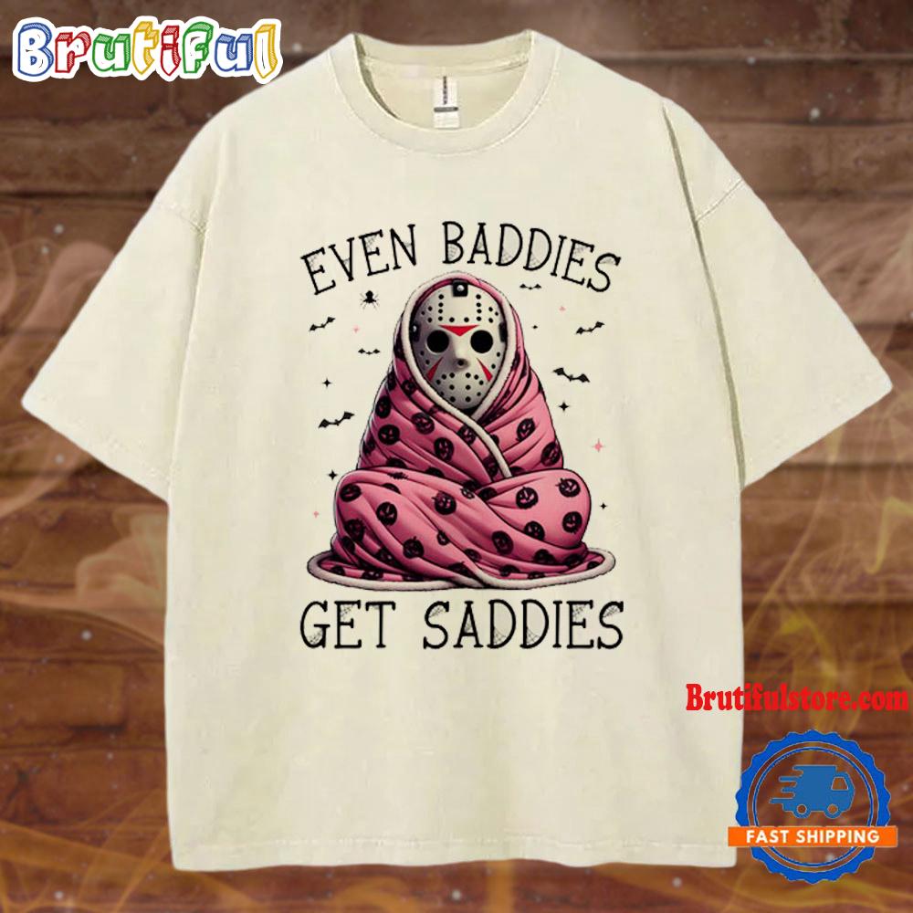 Even Baddies Get Saddies Michael Myers Halloween Mineral Wash T Shirt