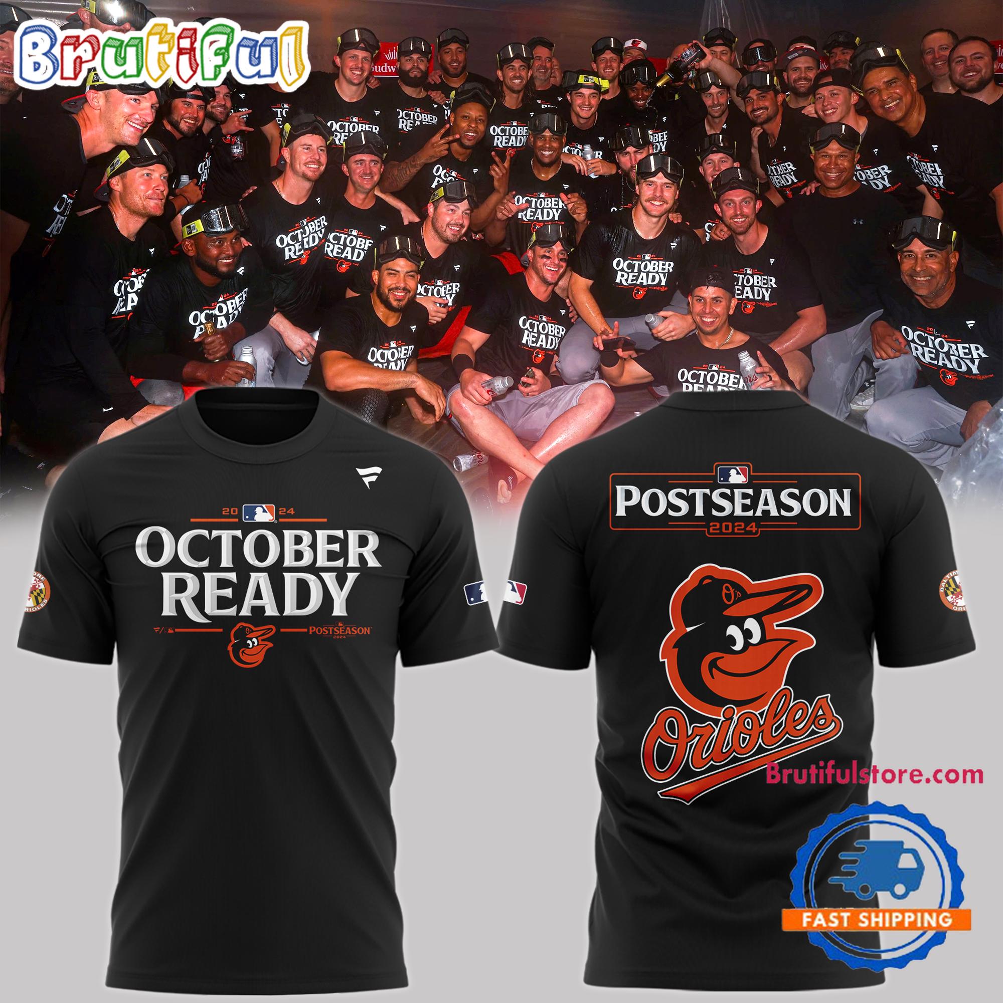 Baltimore Orioles 2024 MLB Postseason October Ready T Shirt