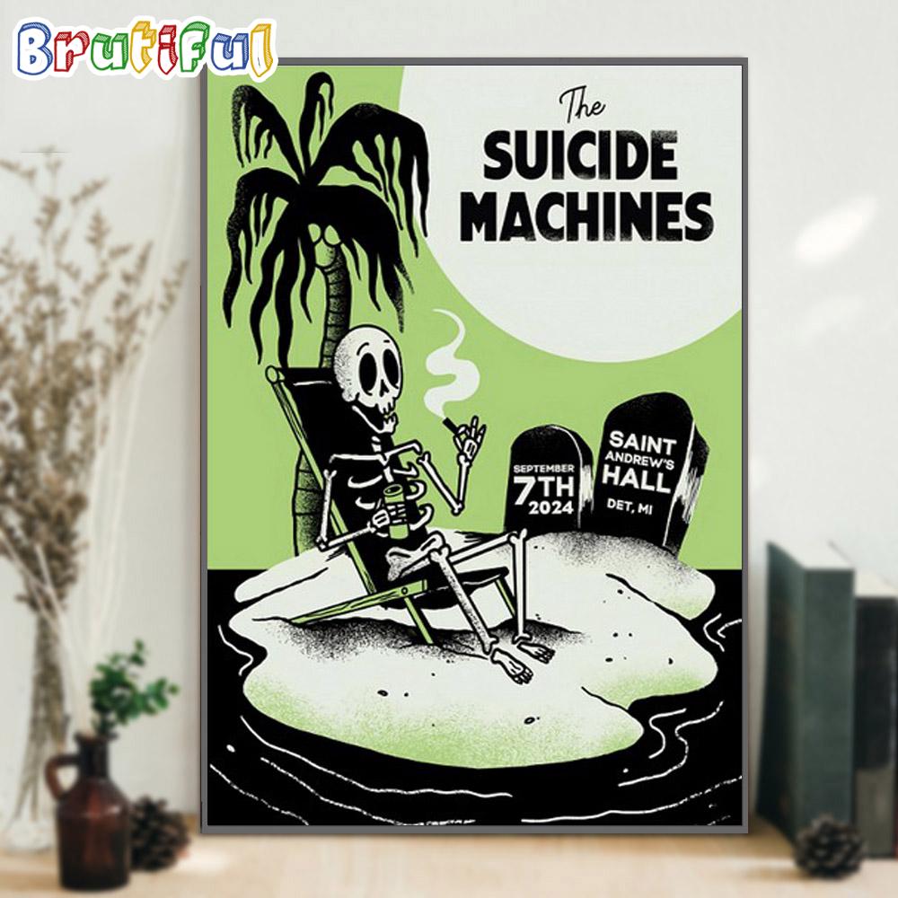 Poster The Suicide Machines Sept 7 2024 Saint Andrew's Hall Detroit MI Wall Art Poster Canvas