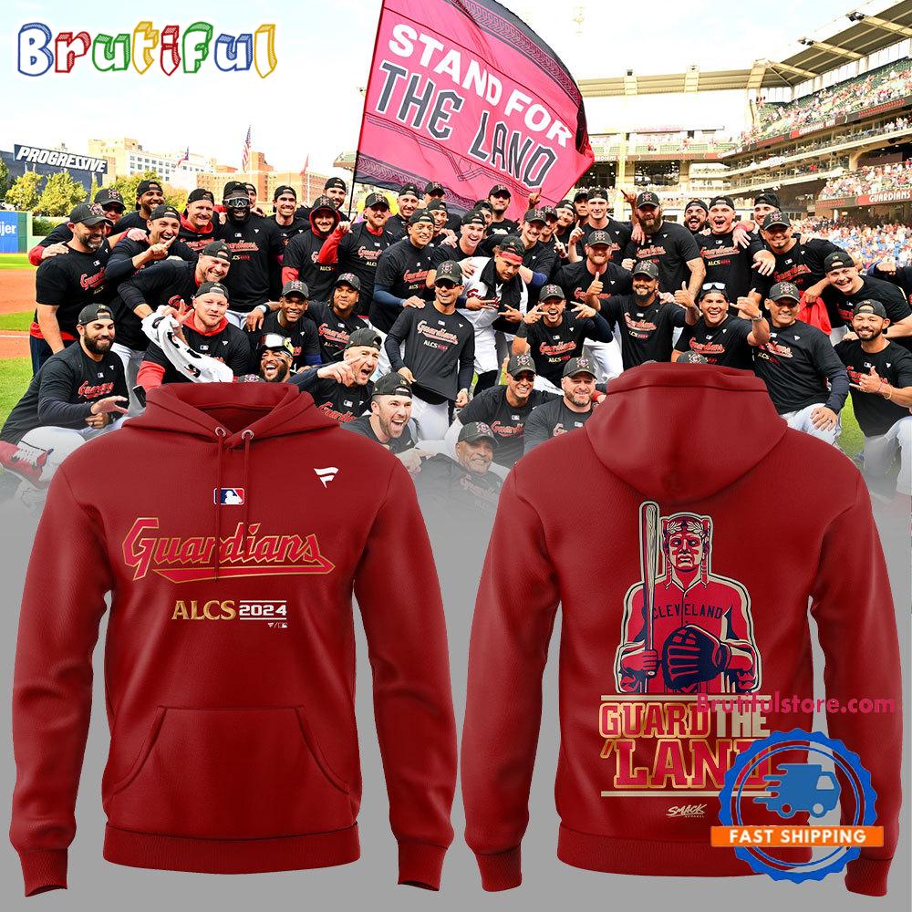 Cleveland Guardians ALCS 2024 Guard The Land Hoodie Shirt