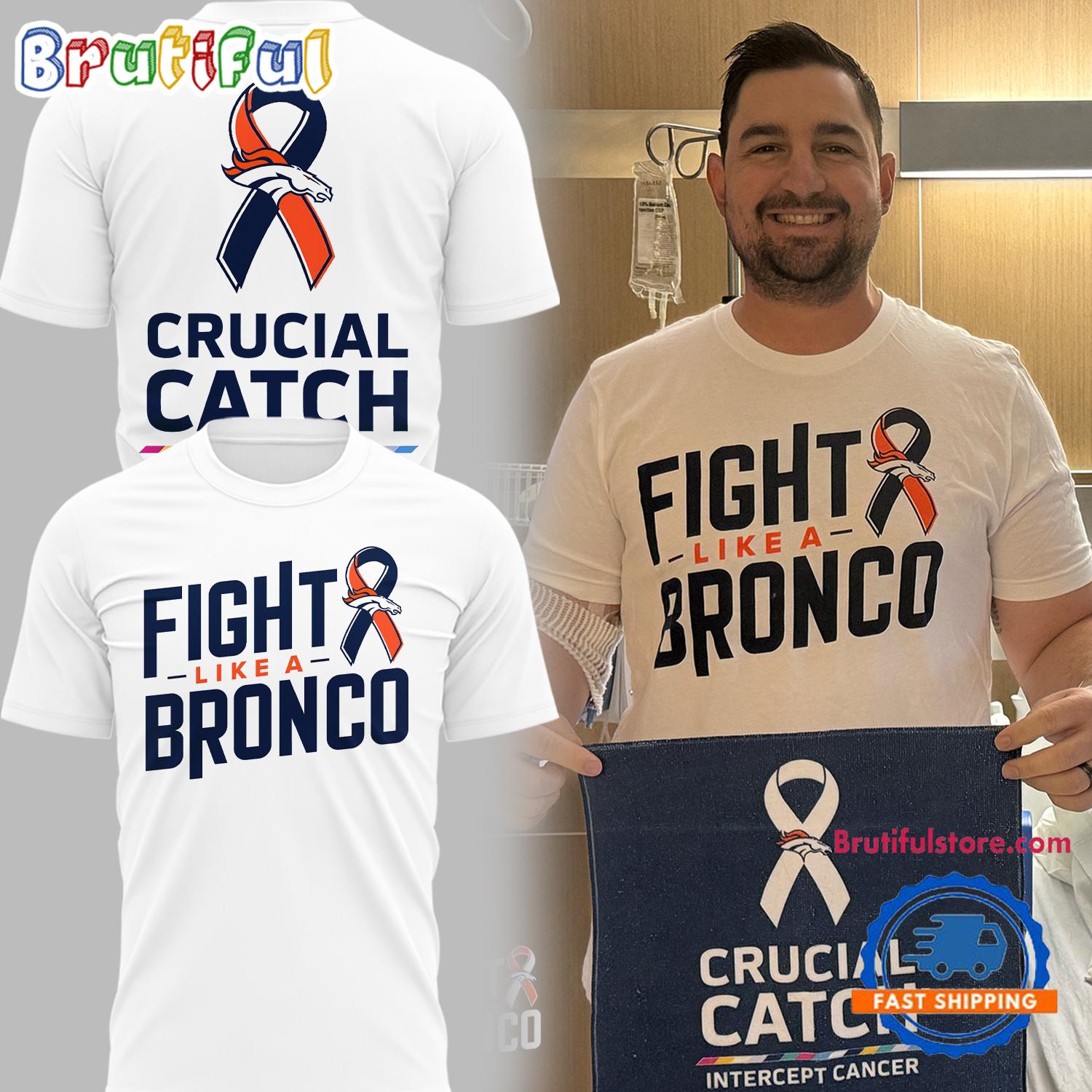 Denver Broncos Special Edition Fight Like A Bronco T Shirt