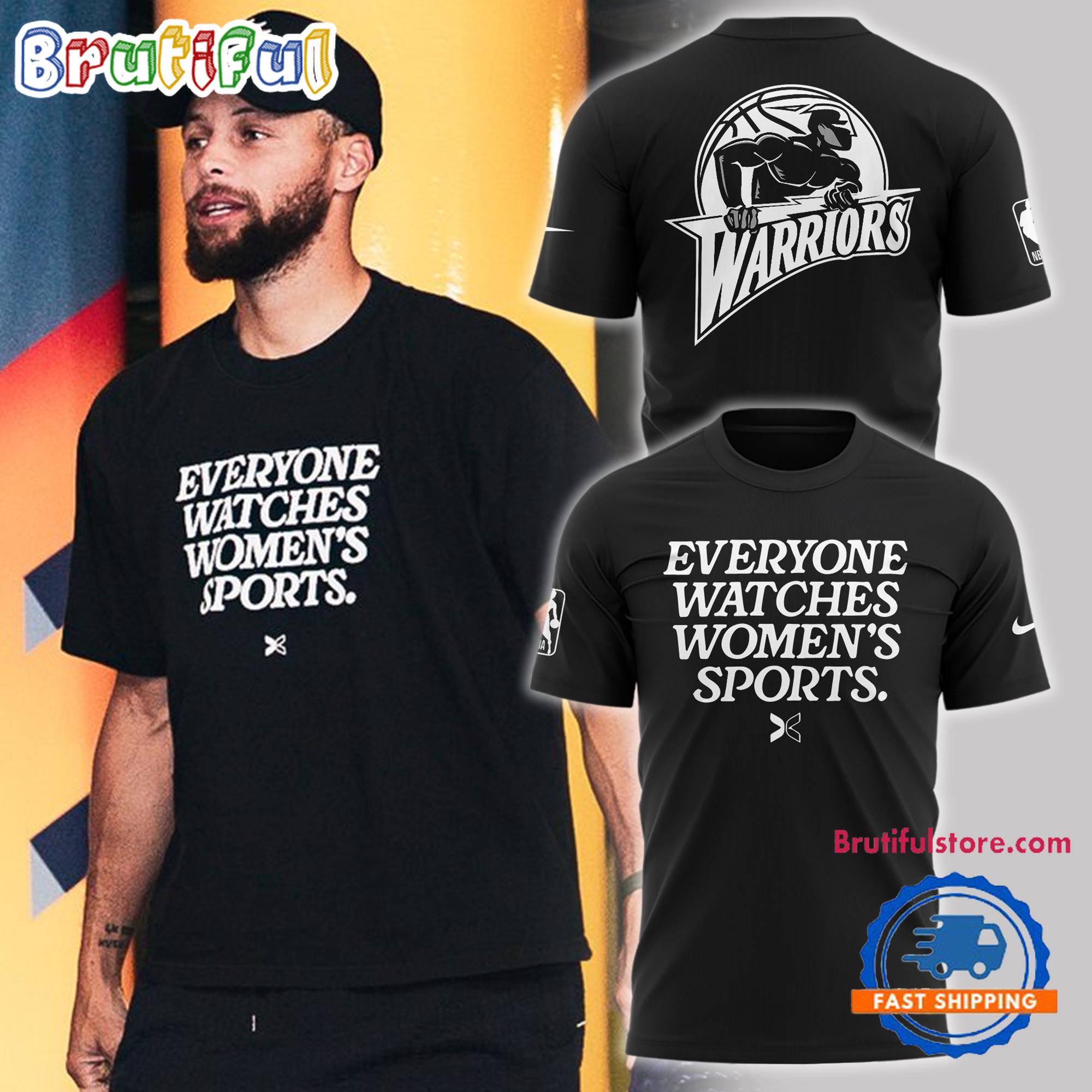 Golden State Warriors Everyone Watches Women’s Sports T Shirt