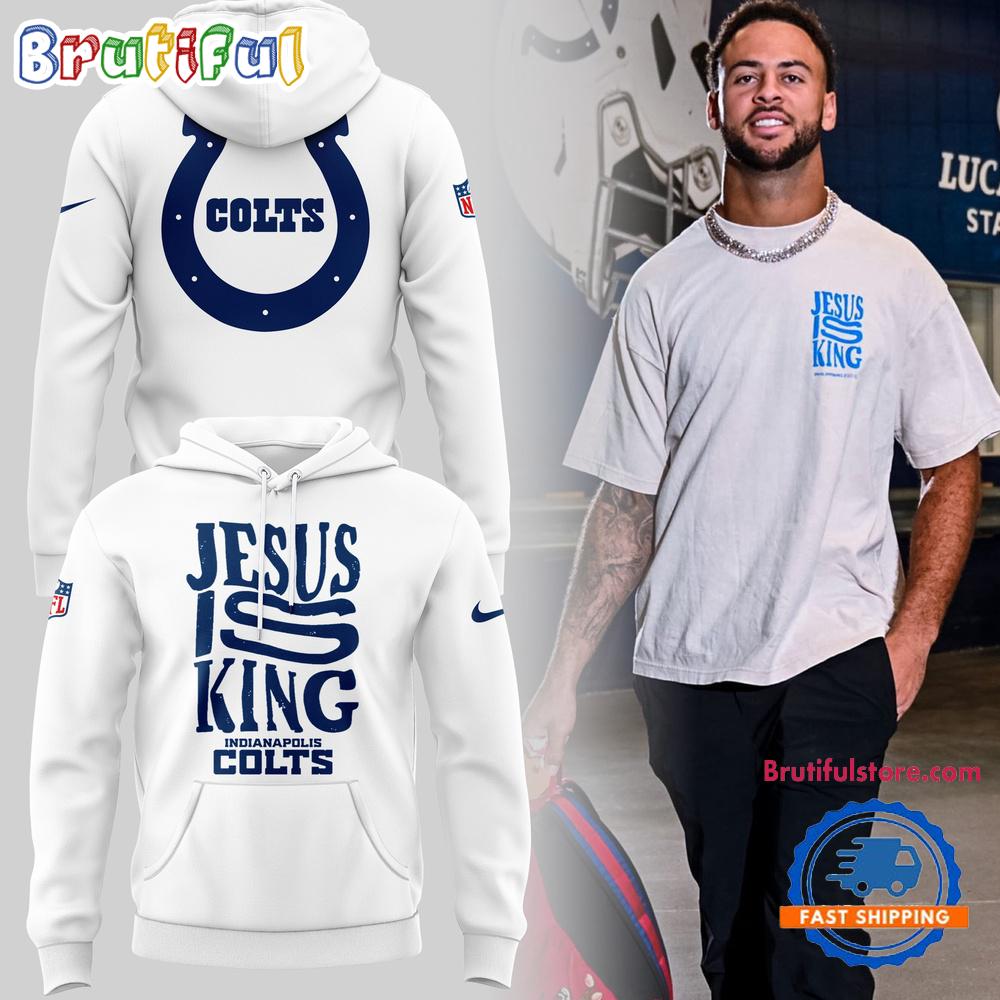 Indianapolis Colts Jesus Is King Hoodie Shirt