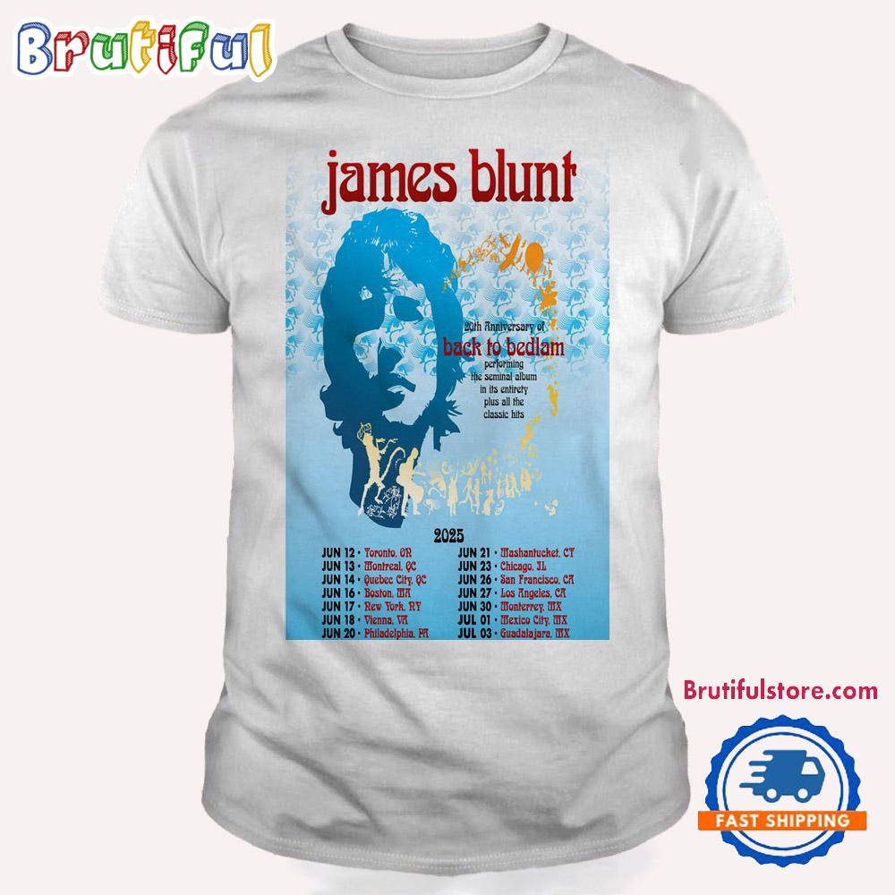James Blunt Back To Bedlam Tour 2025 T Shirt