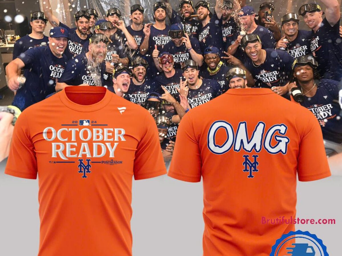 New York Mets Special 2024 MLB Postseason OCTOBER READY OMG T Shirt