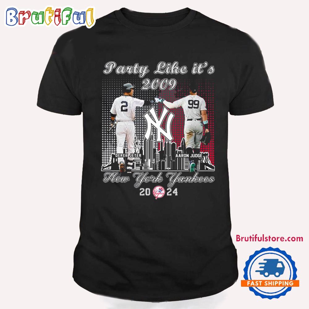 New York Yankees Party Like it's 2009-2024 T Shirt