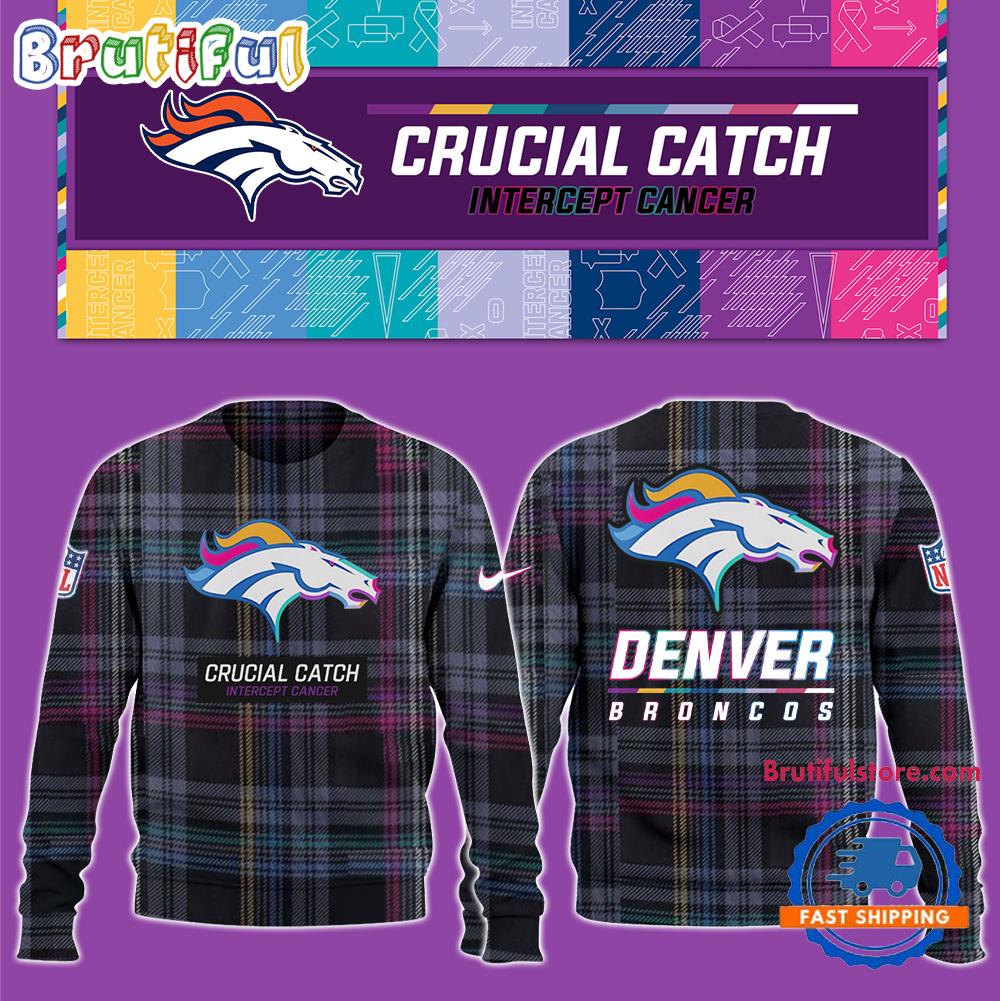 NFL Denver Broncos Football Crucial Catch Intercept Cancer Design New Unisex Sweatshirt, Hoodie, TShirt