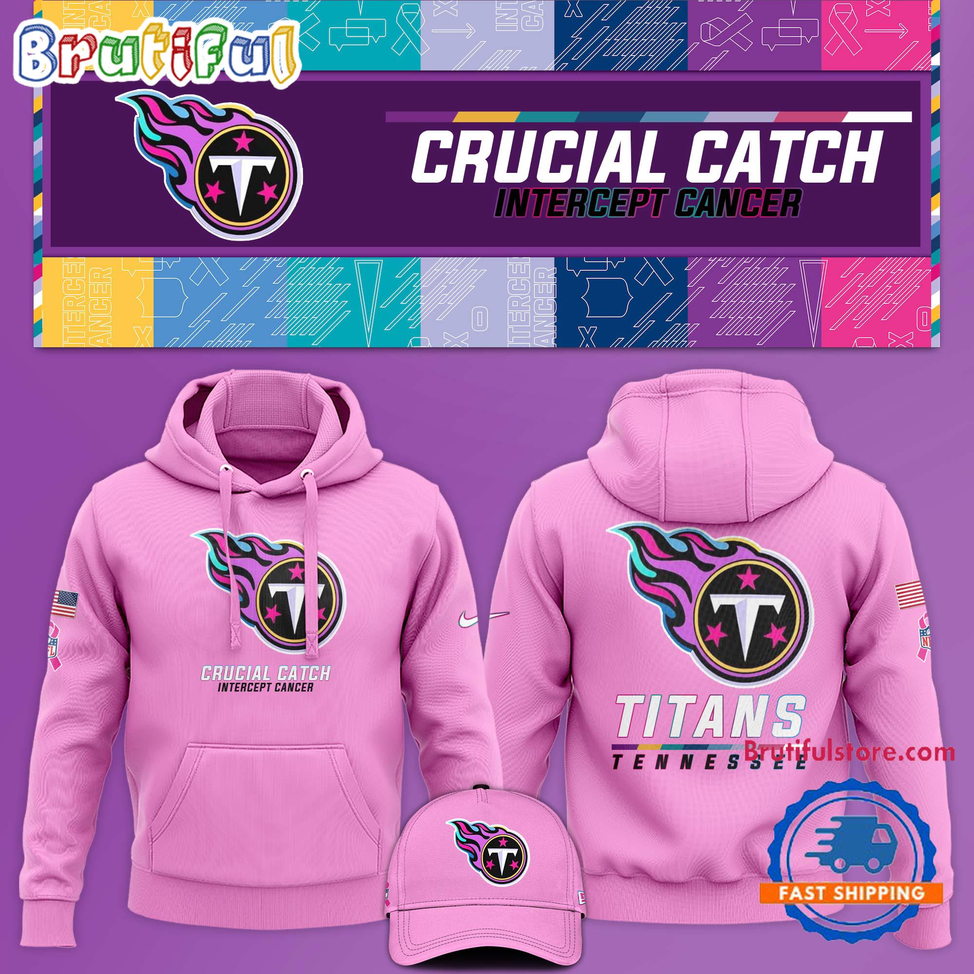 NFL Tennessee Titans Crucial Catch Pink Breast Cancer Awareness Limited Edition Hoodie