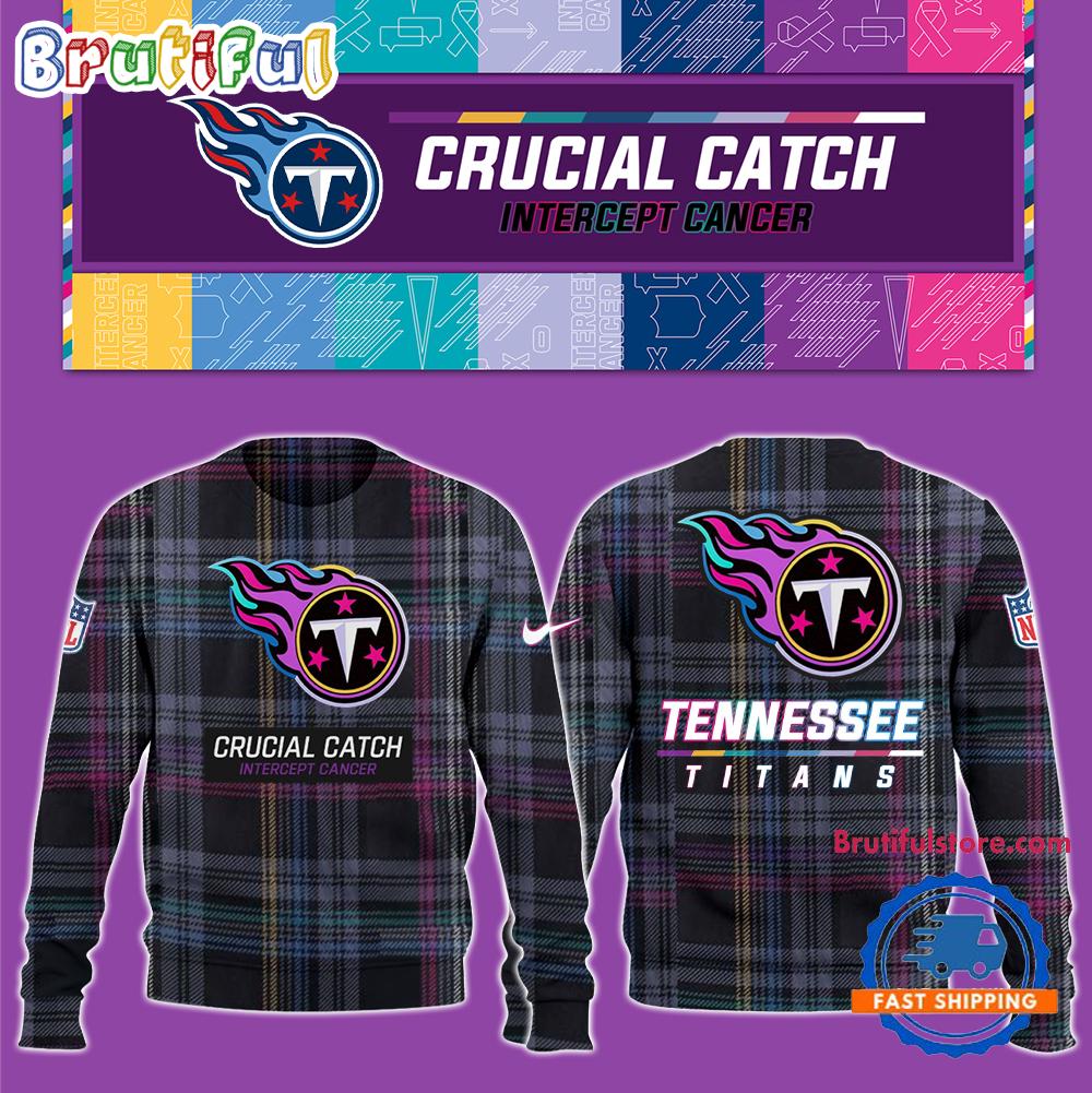 NFL Tennessee Titans Football Crucial Catch Intercept Cancer Design New Unisex Sweatshirt, Hoodie, TShirt