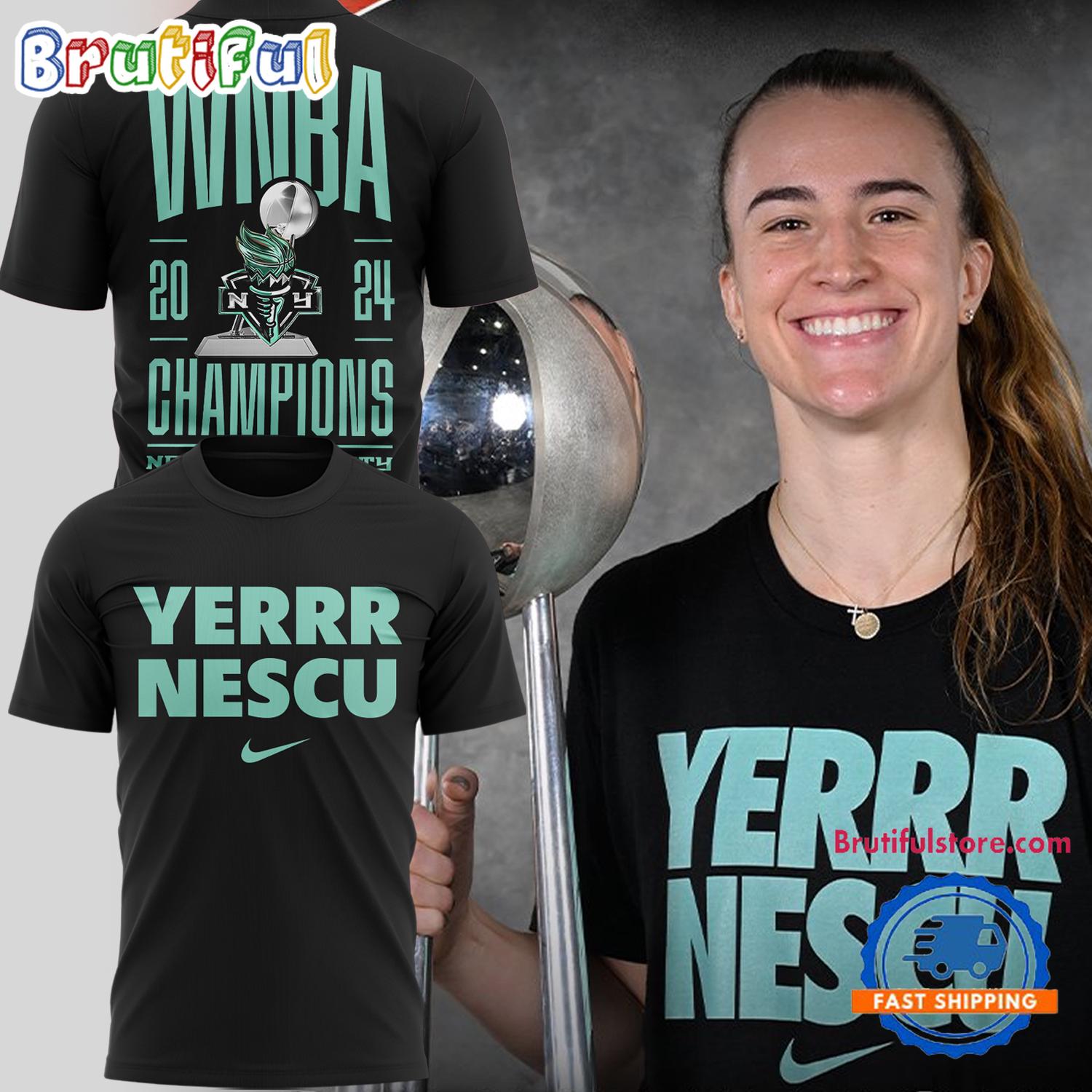 Sabrina Ionescu’s Yerrr Nescu New York Liberty WNBA 2024 Champions T Shirt