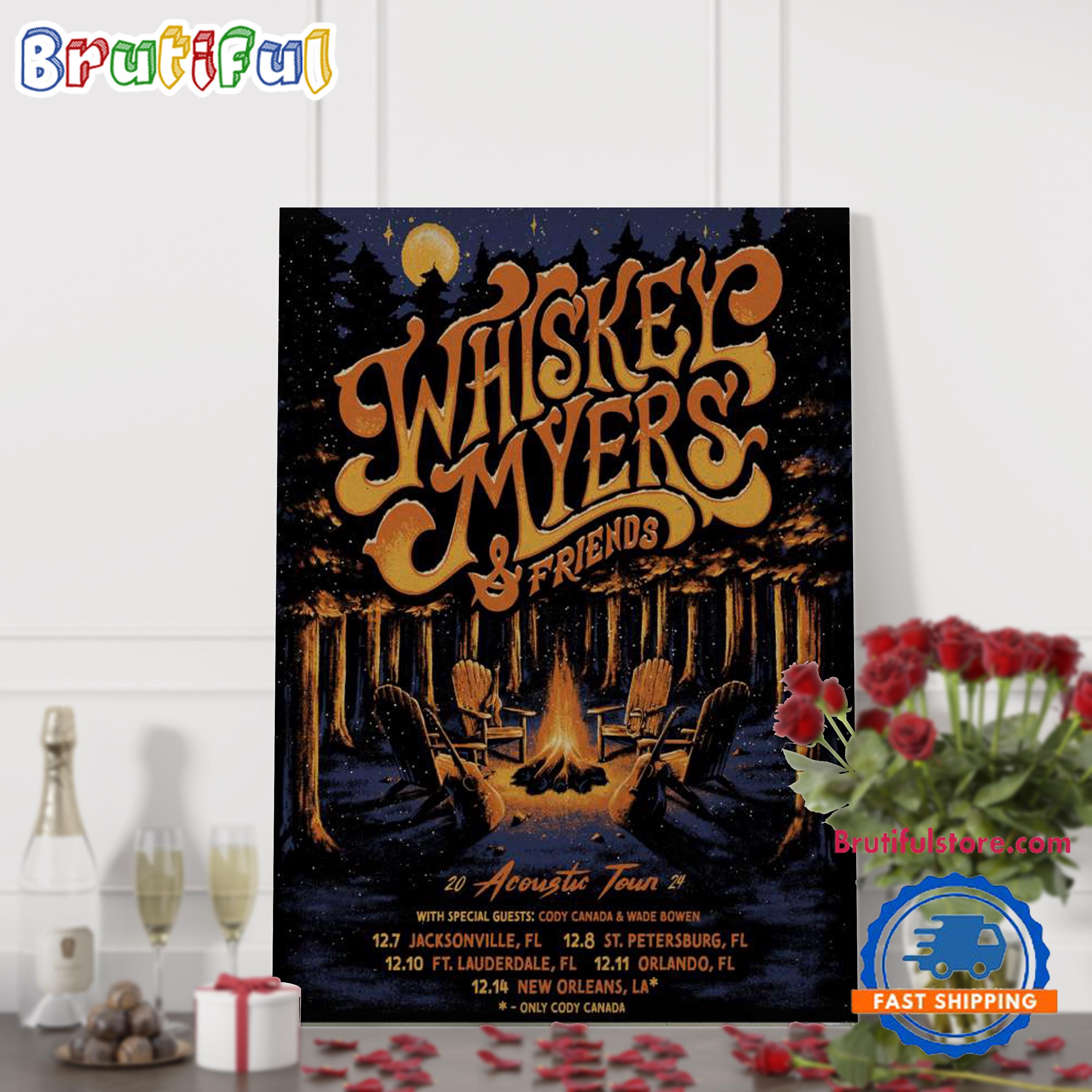 Whiskeys Myers & Friends Acoustic Tour 2024 Poster Canvas Art