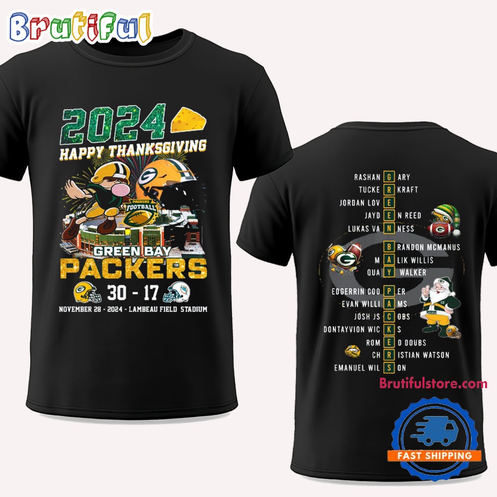 Green Bay Packers 2024 Happy Thanksgiving Now 2024 30 17 Score T Shirt soglxt.jpg