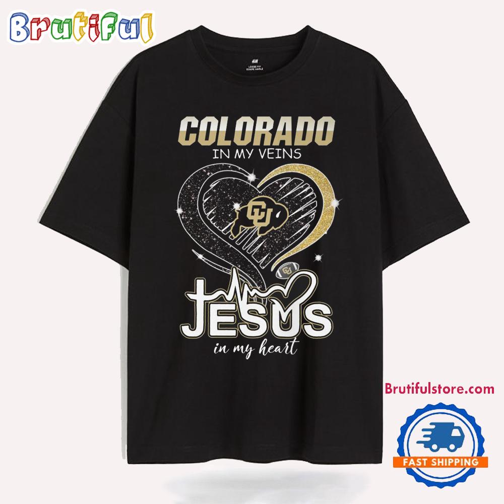 Colorado Buffaloes Football In My Veins Jesus In My Heart T Shirt