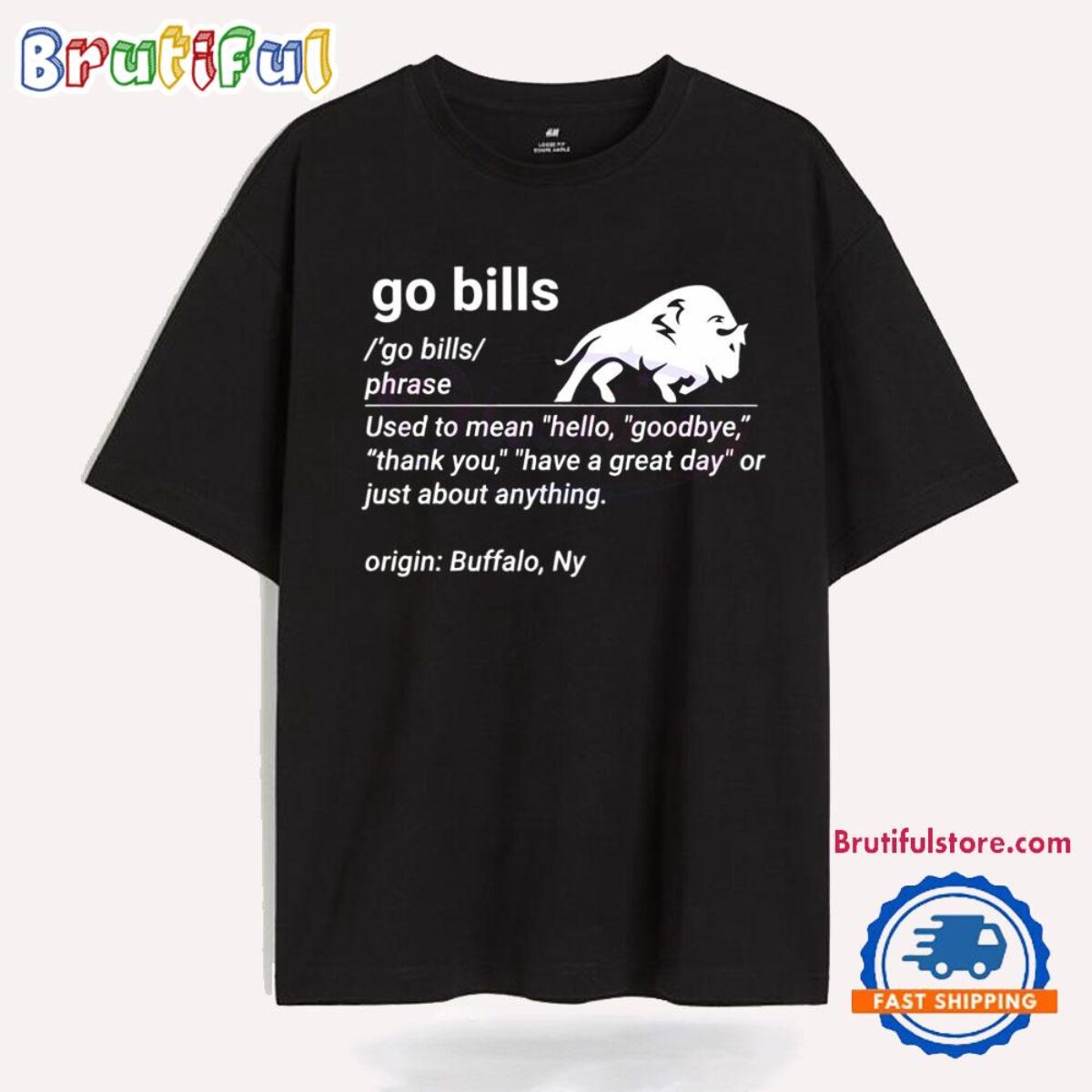 Go Bill Definition Funny Buffalo Bills Fan T Shirt