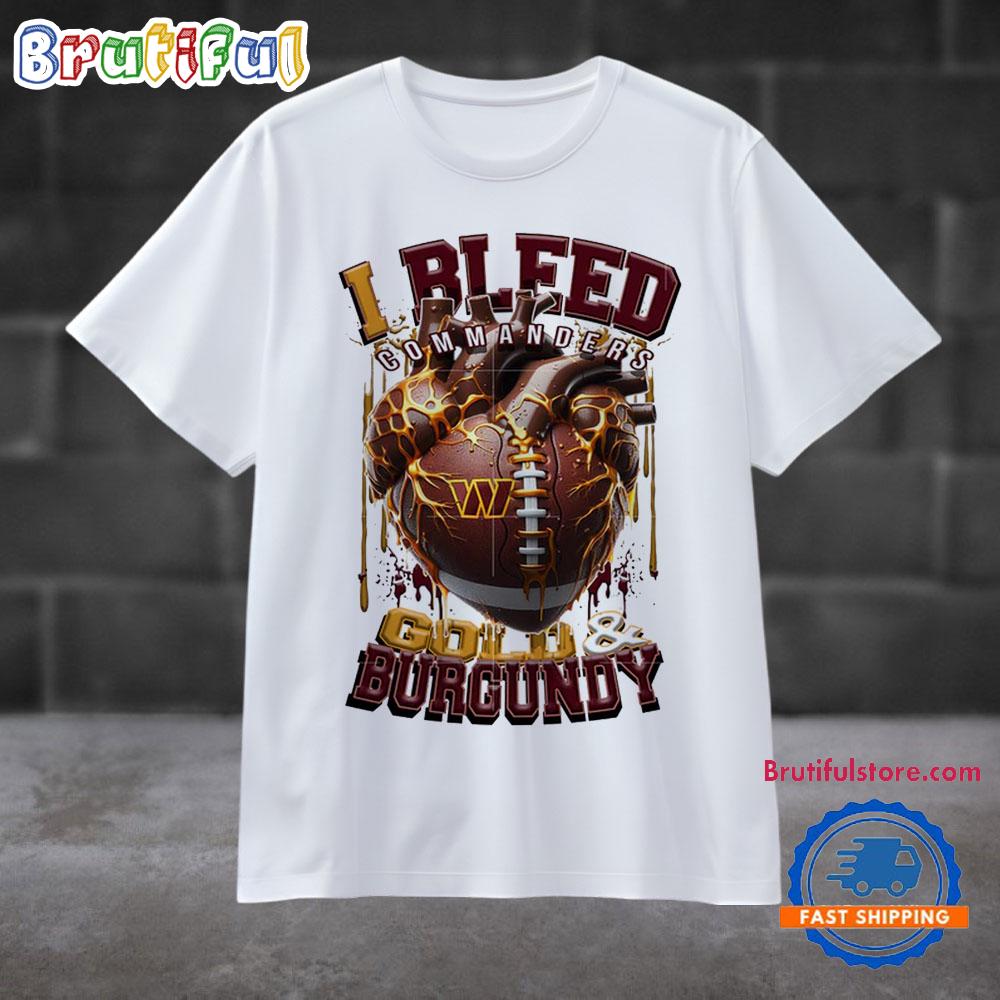 NFL Washington Commanders I Bleed Gold Burgundy Football Sporty T Shirt