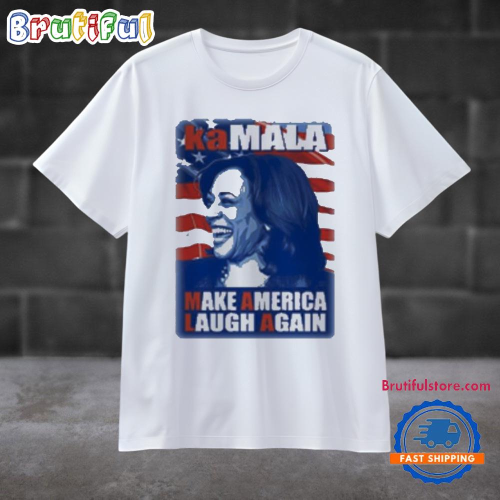 Official Kamala Harris Make America Laugh Again T Shirt