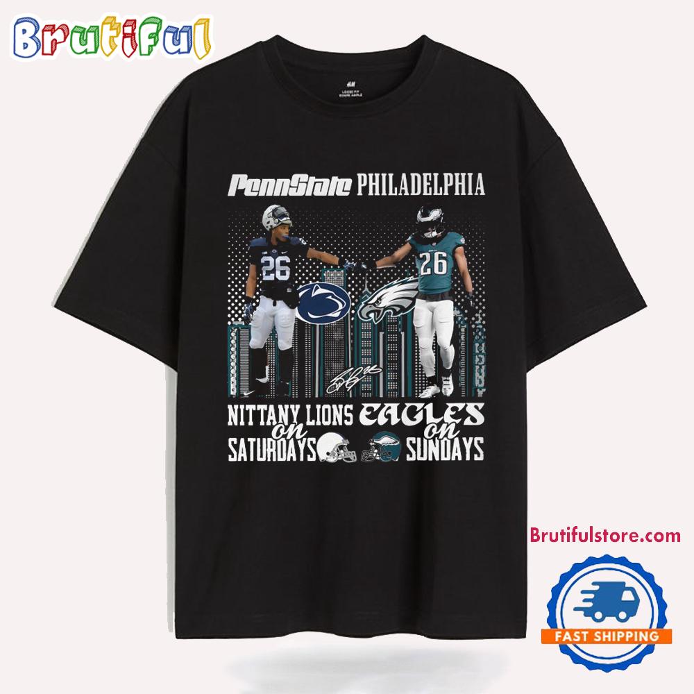 Pennstate Nittany Lions On Saturdays And Philadelphia Eagles On Sundays T Shirt
