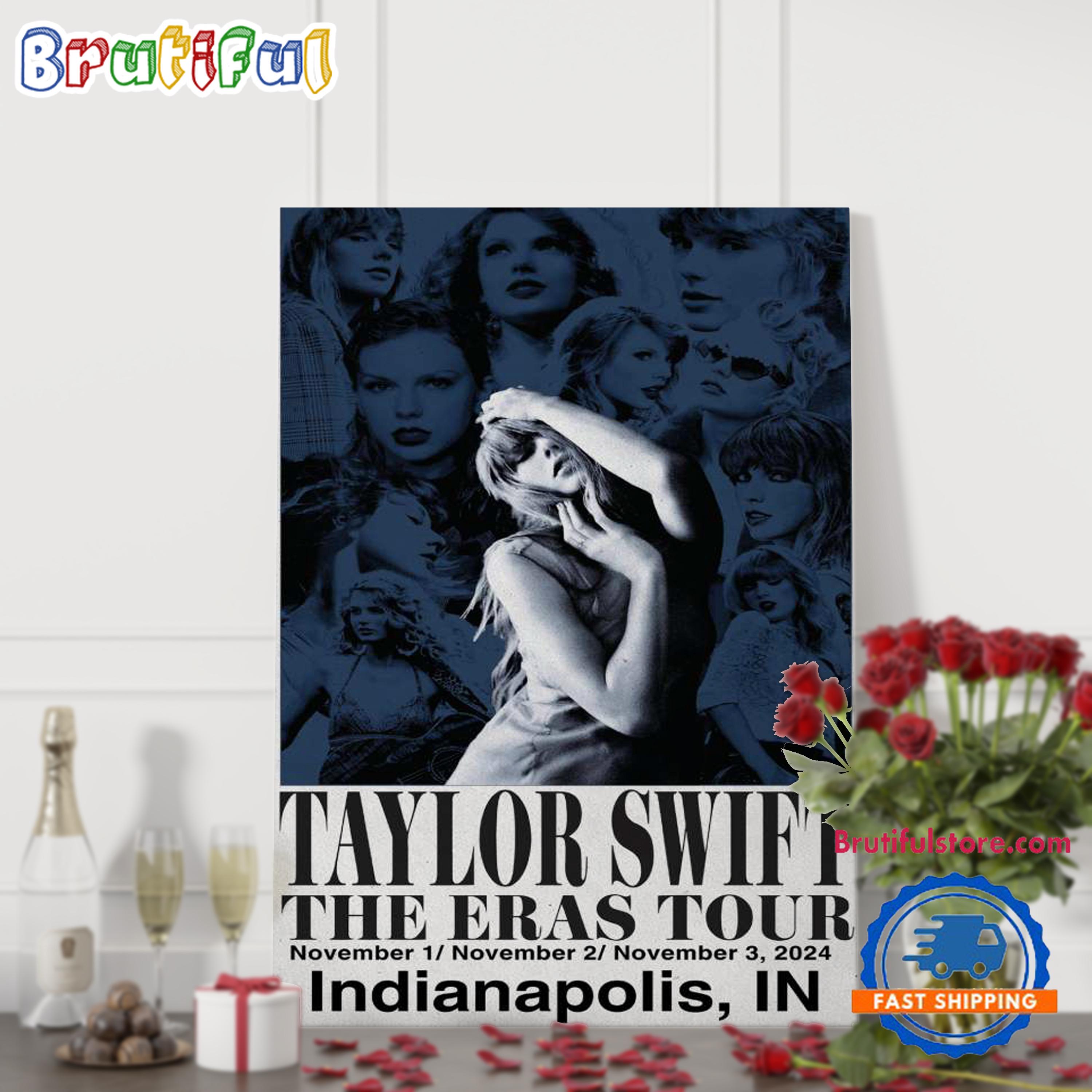 Taylor Swift The Eras Tour At Lucas Oil Stadium In Indianapolis IN On Nov 1-3 2024 Poster Canvas Art