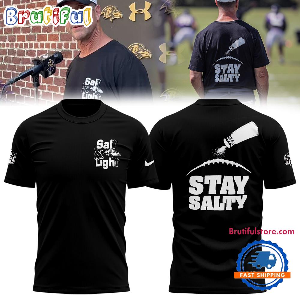 Baltimore Ravens NFL 2024 Special Salt Light Stay Salty T Shirt