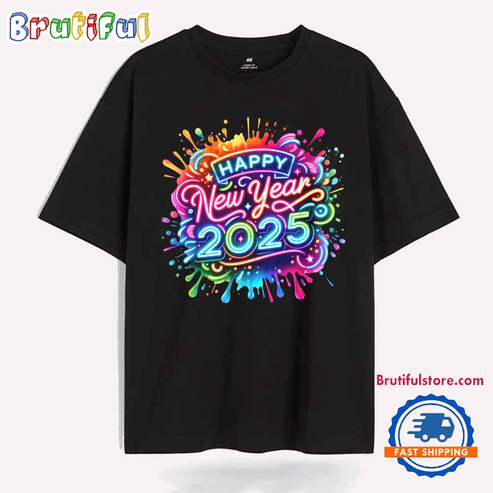 Happy New Year 2025 Colorful Neon Design T Shirt, Holiday Shirt