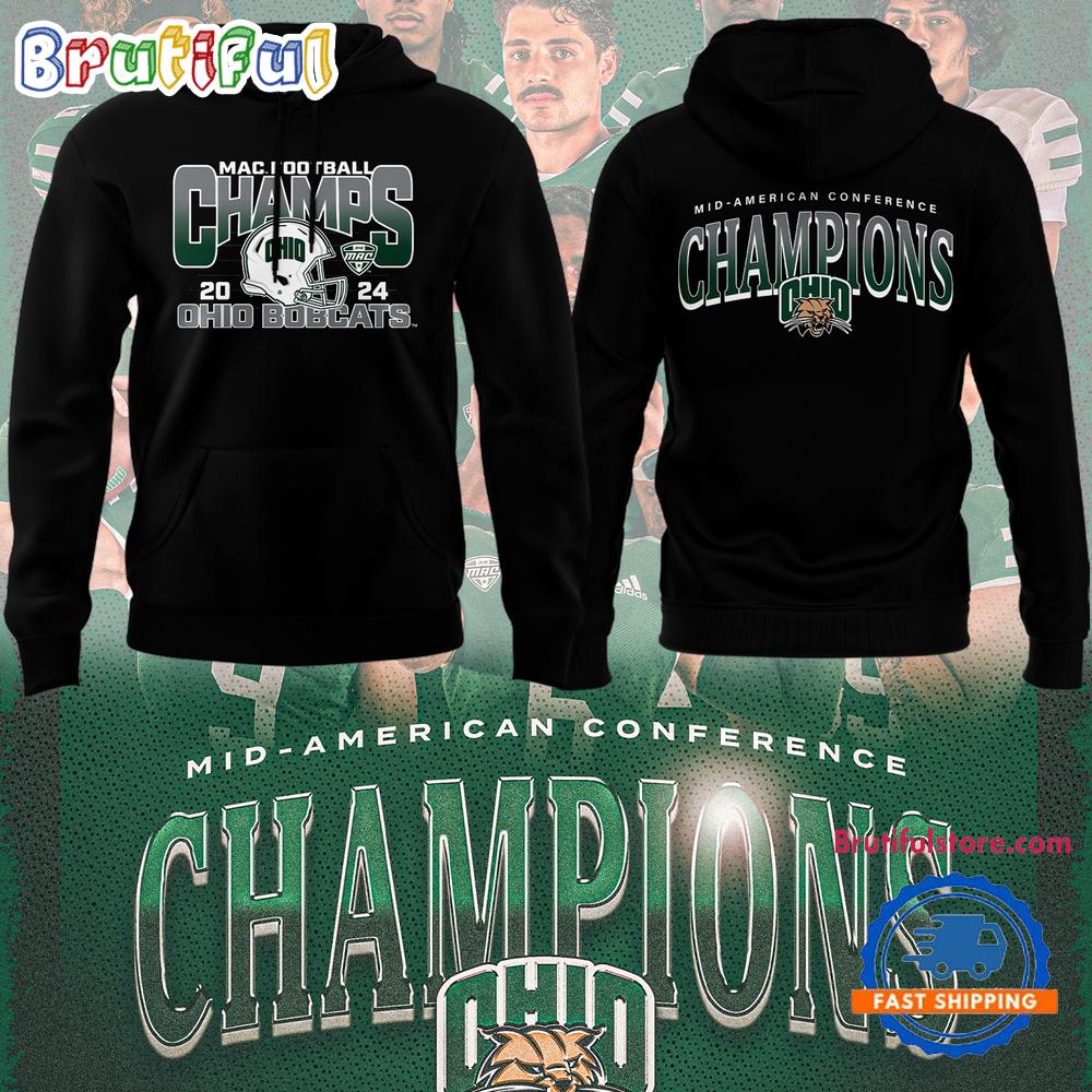 Ohio Bobcats Football Special Edition 2024 MAC Champions Black Hoodie